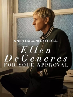 艾伦·德杰尼勒斯：请你许可 Ellen DeGeneres: For Your Approval (2024)