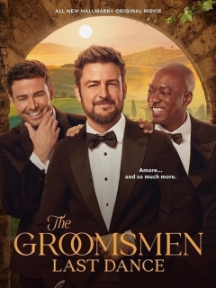 新郎：尽舞 The Groomsmen: Last Dance (2024)